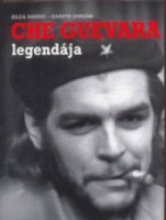 Barrio, Hilda - Jenkins, Gareth : Che Guevara legendája