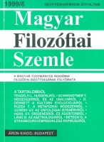 Lendvai L. Ferenc, Steiger Kornél (Felelős szerk.) : Magyar Filozófiai Szemle 1999/6.