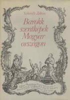 Szilárdfy Zoltán : Barokk szentképek Magyarországon