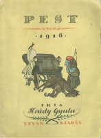 Krúdy Gyula : Pest 1916