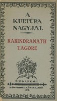 Baktay Ervin : Rabindranath Tagore
