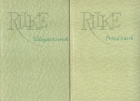 Rilke, Rainer Maria : Válogatott versek - Prózai írások I-II.