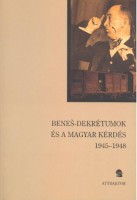 Popély Árpád (szerk.) : Benes-dekrétumok és a magyar kérdés 1945-1948