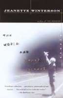 Winterson, Jeanette : The World and Other Places