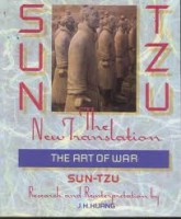 Sun Tzu - Huang, J. H. : Sun Tzu: The Art of War. The New Translation.