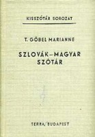 T. Gőbel Marianne : Szlovák-magyar szótár