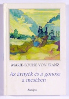 Franz, Marie-Louise von : Az árnyék és a gonosz a mesében