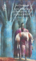 Saramago, José  : The gospel according to Jesus Christ