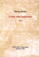 Ravasz István : Erdély mint hadszíntér - 1944