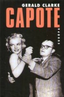 Clarke, Gerald  : Capote