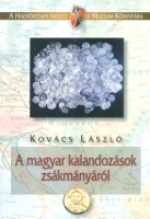 Kovács László : A magyar kalandozások zsákmányáról