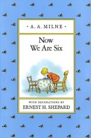 Milne, A. A. : Now We Are Six