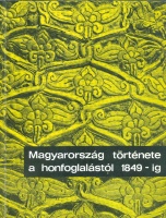 Dienes Istvánné (szerk.) : Vezető a Magyarország története a honfoglalástól 1849-ig című kiállításhoz