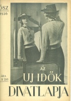 Az Uj Idők Divatlapja. - 1936 ősz