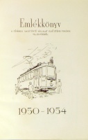 Babos Miklós : Emlékkönyv a Fővárosi Vasútépítő Vállalat első ötéves tervének teljesítéséről 1950-1954.