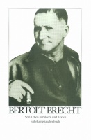 Hecht, Werner (Herausgegeben) : Bertolt Brecht. Sein Leben in Bildern und Texten.