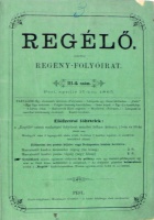 Regélő. Regény-folyóirat. 1865. 1. évf.  3-20. szám. 