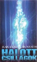 Dunyach, Jean-Claude : Halott csillagok