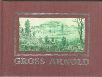Gross Arnold /Aláírt példány/