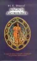 Douval, H. E. : Mágia és asztrológia