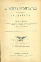 Thomas Lajos -Fésüs György : A legnevezetesebb találmányok könyve (Külön lenyomatok a könyvből) Kolligátum! (Öt mű.)