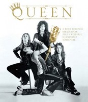 Sutcliffe, Phil  : Queen. A rock koronás királyainak teljes, képekkel illusztrált története