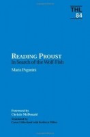Paganini, Maria : Reading Proust: In Search of Wolf-Fish