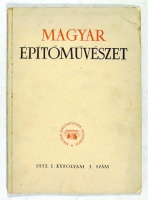  Magyar Építőművészet 1952. I. évfolyam 1. szám.