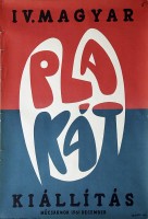 Tamássi Zoltán (graf.) : IV. Magyar Plakátkiállítás - Műcsarnok 1961 december.