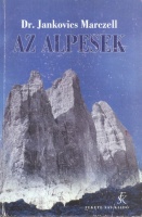 Jankovics Marczell : Az Alpesek