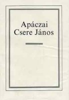 Király László (szerk.) : Apáczai Csere János 1625-1659