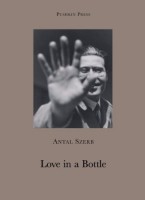 Szerb Antal : Love in a Bottle