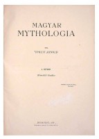 Ipolyi Arnold : Magyar mythologia. 1-2. köt. (2. kiad.)