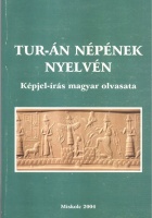 Bubcsó Gábor (szerk.) : Tur-án népének nyelvén