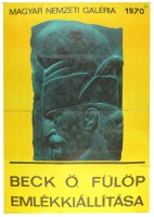 Beck Ö. Fülöp emlékkiállítása - Magyar Nemzeti Galéria 1970