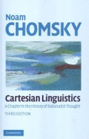 Chomsky, Noam : Cartesian Linguistics. A Chapter in the History of Rationalist Thought.