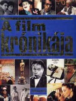 Markó László (magyar kiadás szerk.) : A film krónikája