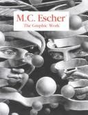 Escher, M. C. : The Graphic Work
