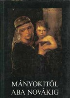 Osztrovszkij, G. - Seleszt, D. (szerk.) : Mányokitól Aba Novákig