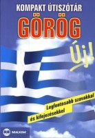 Alexandrosz, Purosz : Kompakt útiszótár: Görög (új) - Legfontosabb szavakkal és kifejezésekkel