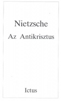 Nietzsche, Friedrich Wilhelm : Az Antikrisztus