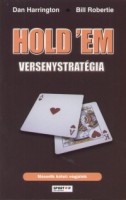  Harrington, Dan -  Robertie, Bill : Hold 'em versenystratégia  második kötet: végjáték