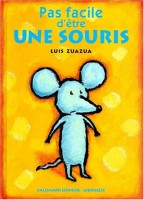 Zuazua, Luis : Pas facile d'être une souris