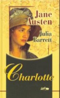 Austen, Jane - Julia Barrett : Charlotte