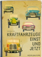 Stieff, Gerhard  : Kraftfahrzeuge einst und jetzt. Modellbaupläne.