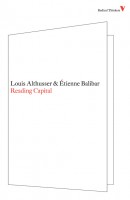 Althusser, Louis - Balibar, Étienne : Reading Capital
