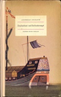 172.    DONATH, ANDREAS : Drachenboot und Dschunkensegel. Chinesische Schiffe in Farben und Versen.
