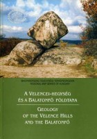 Gyalog László - Horváth István : A Velencei-hegység és a Balatonfő földtana - Geology of the Velence Hills and the Balatonfő