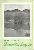 Tamaskó Ödön   : Zempléni hegység  