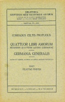 Celtis Protucius, Conradus : Quattuor libri amorum secundum quattuor latera Germaniae.
